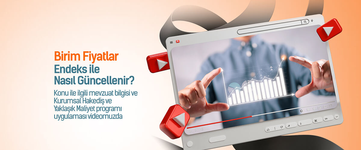 Birim Fiyatlar Endeks ile Nasıl Güncellenir konulu videomuz yayında!