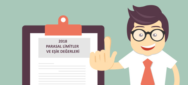 2018 Yılı Parasal Limitleri ve Eşik Değerleri Yayınlandı
