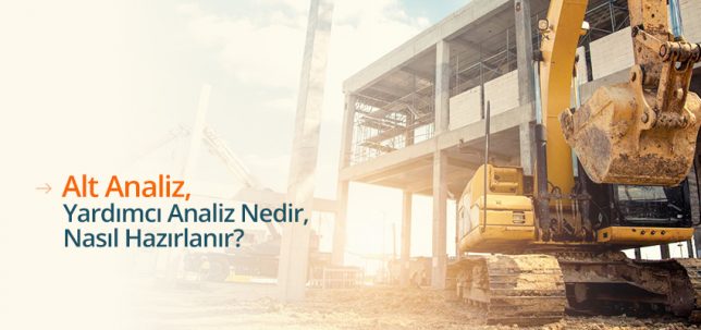 alt-yardimci-analiz-ve-makine-analizi-nedir-nasil-hazirlanir