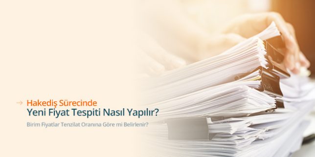hakedis-surecinde-yeni-fiyat-tespiti-nasil-yapilir