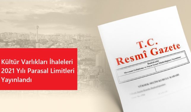 kultur-varliklari-ihaleleri-2021-yili-parasal-limitleri-yayinlandi