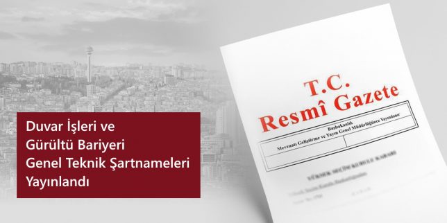 duvar-isleri-ve-gurultu-bariyeri-genel-teknik-sartnamesi-yayinlandi