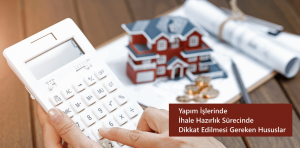 yapim-islerinde-ihale-hazirlik-sureci